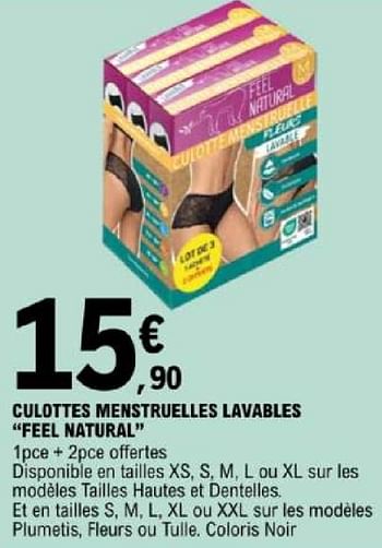 Promotions Culottes menstruelles lavables feel natural - Feel Natural - Valide de 07/05/2024 à 18/05/2024 chez E.Leclerc