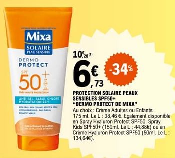 Promoties Protection solaire peaux sensibles spf50+ dermo protect de mixa - Mixa - Geldig van 07/05/2024 tot 18/05/2024 bij E.Leclerc
