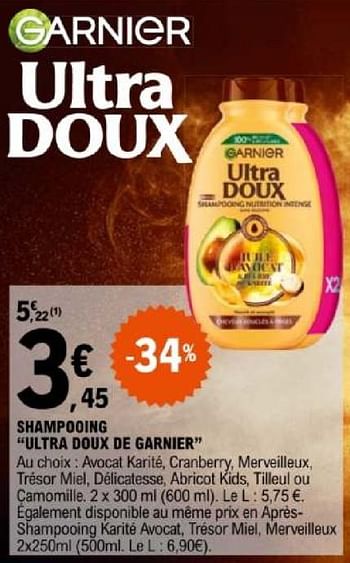 Promoties Shampooing ultra doux de garnier - Garnier - Geldig van 07/05/2024 tot 18/05/2024 bij E.Leclerc