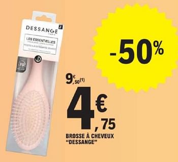 Promoties Brosse a cheveux dessange - Dessange - Geldig van 07/05/2024 tot 18/05/2024 bij E.Leclerc