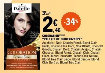 Promotions Coloration palette de schwarzkopf - Schwarzkopf - Valide de 07/05/2024 à 18/05/2024 chez E.Leclerc