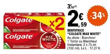 Promoties Dentifrice colgate max white - Colgate - Geldig van 07/05/2024 tot 18/05/2024 bij E.Leclerc