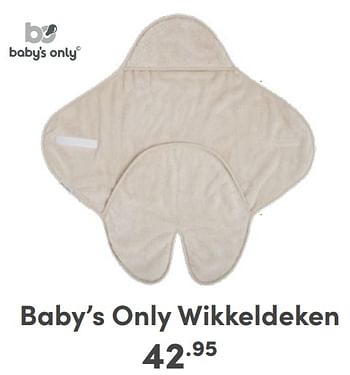 Promoties Baby’s only wikkeldeken - Baby's Only - Geldig van 07/05/2024 tot 18/05/2024 bij Baby & Tiener Megastore