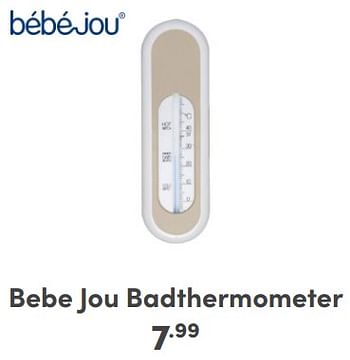 Promotions Bebe jou badthermometer - Bebe-jou - Valide de 07/05/2024 à 18/05/2024 chez Baby & Tiener Megastore