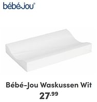 Promoties Bébé-jou waskussen wit - Bebe-jou - Geldig van 07/05/2024 tot 18/05/2024 bij Baby & Tiener Megastore