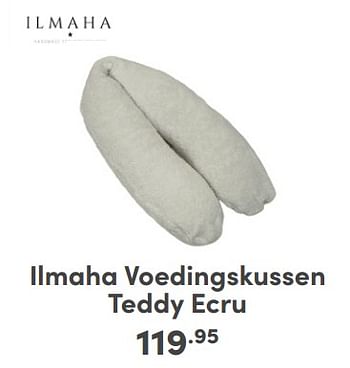 Promoties Ilmaha voedingskussen teddy ecru - Ilmaha - Geldig van 07/05/2024 tot 18/05/2024 bij Baby & Tiener Megastore
