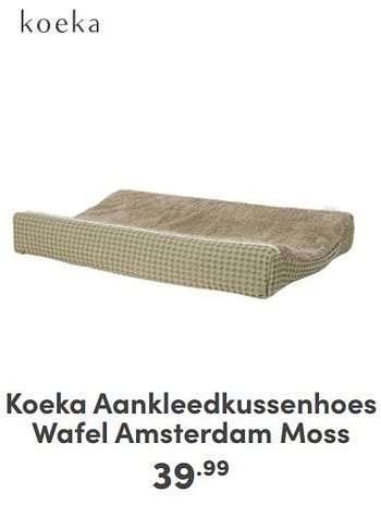 Promoties Koeka aankleedkussenhoes wafel amsterdam moss - Koeka - Geldig van 07/05/2024 tot 18/05/2024 bij Baby & Tiener Megastore