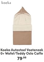 Promoties Koeka autostoel voetenzak 0+ wafel-teddy oslo caffe - Koeka - Geldig van 07/05/2024 tot 18/05/2024 bij Baby & Tiener Megastore