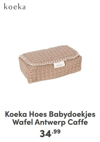 Promoties Koeka hoes babydoekjes wafel antwerp caffe - Koeka - Geldig van 07/05/2024 tot 18/05/2024 bij Baby & Tiener Megastore
