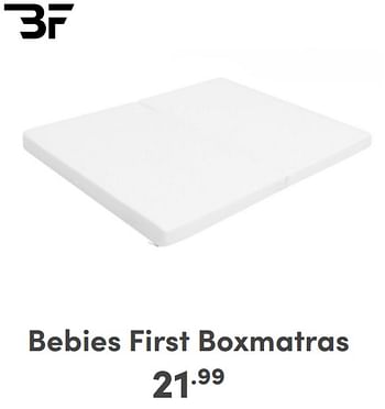 Promoties Bebies first boxmatras - bebiesfirst - Geldig van 07/05/2024 tot 18/05/2024 bij Baby & Tiener Megastore
