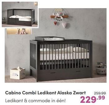 Promoties Cabino combi ledikant alaska zwart - Cabino - Geldig van 07/05/2024 tot 18/05/2024 bij Baby & Tiener Megastore