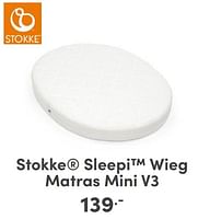 Promoties Stokke sleepi wieg matras mini v3 - Stokke - Geldig van 07/05/2024 tot 18/05/2024 bij Baby & Tiener Megastore