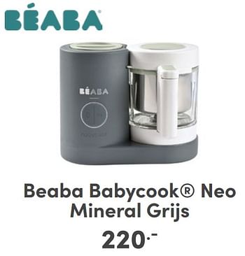 Promoties Beaba babycook neo mineral grijs - Beaba - Geldig van 07/05/2024 tot 18/05/2024 bij Baby & Tiener Megastore