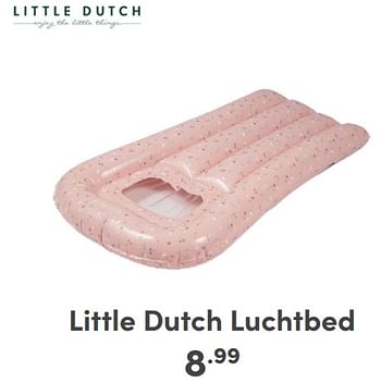 Promoties Little dutch luchtbed - Little Dutch - Geldig van 07/05/2024 tot 18/05/2024 bij Baby & Tiener Megastore