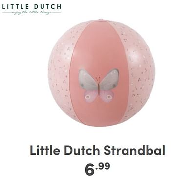 Promoties Little dutch strandbal - Little Dutch - Geldig van 07/05/2024 tot 18/05/2024 bij Baby & Tiener Megastore