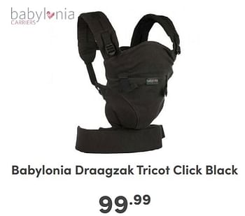 Promotions Babylonia draagzak tricot click black - Babylonia - Valide de 07/05/2024 à 18/05/2024 chez Baby & Tiener Megastore
