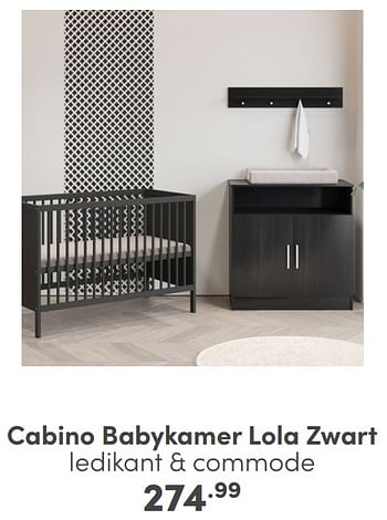 Promotions Cabino babykamer lola zwart ledikant + commode - Cabino - Valide de 07/05/2024 à 18/05/2024 chez Baby & Tiener Megastore
