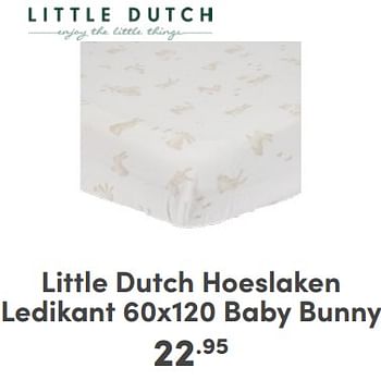 Promoties Little dutch hoeslaken ledikant baby bunny - Little Dutch - Geldig van 07/05/2024 tot 18/05/2024 bij Baby & Tiener Megastore
