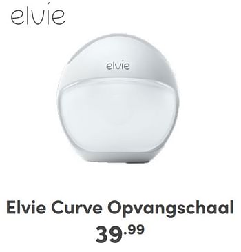 Promotions Elvie curve opvangschaal - Elvie - Valide de 07/05/2024 à 18/05/2024 chez Baby & Tiener Megastore