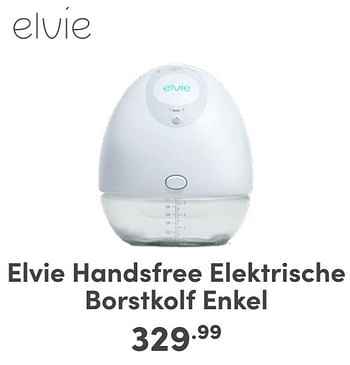 Promoties Elvie handsfree elektrische borstkolf enkel - Elvie - Geldig van 07/05/2024 tot 18/05/2024 bij Baby & Tiener Megastore