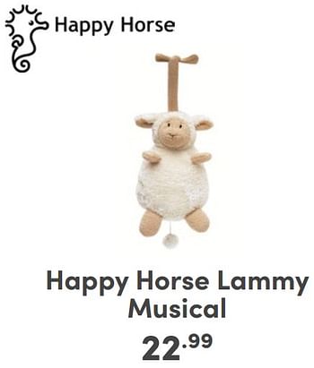 Promoties Happy horse lammy musical - Happy Horse - Geldig van 07/05/2024 tot 18/05/2024 bij Baby & Tiener Megastore