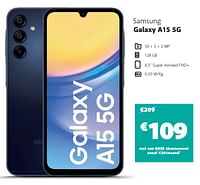 Promoties Samsung galaxy a15 5g - Samsung - Geldig van 07/05/2024 tot 03/06/2024 bij Base