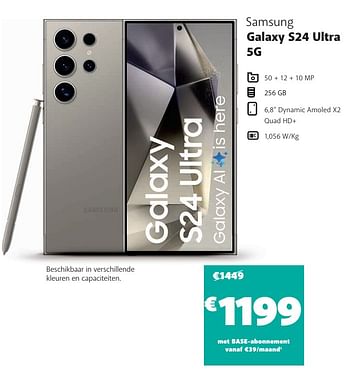 Promotions Samsung galaxy s24 ultra 5g - Samsung - Valide de 07/05/2024 à 02/06/2024 chez Base