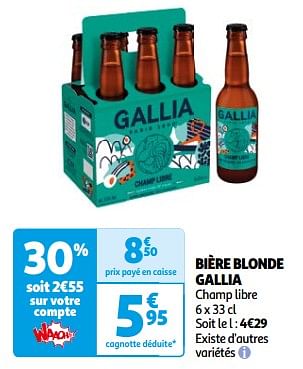 Promotions Bière blonde gallia - Gallia - Valide de 07/05/2024 à 19/05/2024 chez Auchan Ronq