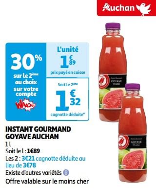 Promoties Instant gourmand goyave auchan - Huismerk - Auchan - Geldig van 07/05/2024 tot 19/05/2024 bij Auchan