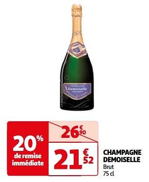 Promotions Champagne demoiselle brut - Champagne - Valide de 07/05/2024 à 19/05/2024 chez Auchan Ronq