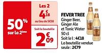 Promoties Fever tree ginger beer, ginger ale et tonic water - Fever Tree - Geldig van 07/05/2024 tot 19/05/2024 bij Auchan