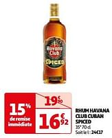 Promoties Rhum havana club cuban spiced - Havana club - Geldig van 07/05/2024 tot 19/05/2024 bij Auchan