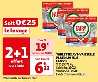 Promoties Tablette lave-vaisselle platinum plus fairy - Fairy - Geldig van 07/05/2024 tot 19/05/2024 bij Auchan