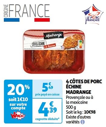 Promoties 4 côtes de porc échine madrange - Madrange - Geldig van 07/05/2024 tot 19/05/2024 bij Auchan