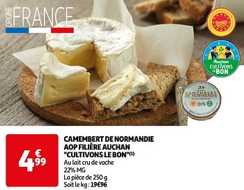 Promotions Camembert de normandie aop filière auchan cultivons le bon - Produit Maison - Auchan Ronq - Valide de 07/05/2024 à 19/05/2024 chez Auchan Ronq