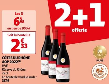 Promotions Côtes du rhône aop 2022 hve réserve du rhône - Vins rouges - Valide de 07/05/2024 à 19/05/2024 chez Auchan Ronq