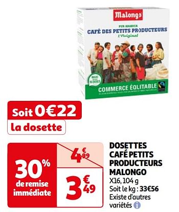 Promotions Dosettes café petits producteurs malongo - Malongo - Valide de 07/05/2024 à 19/05/2024 chez Auchan Ronq