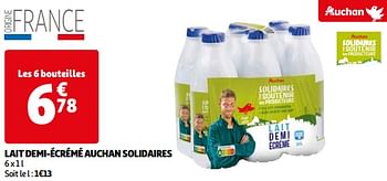 Promoties Lait demi-écrémé auchan solidaires - Huismerk - Auchan - Geldig van 07/05/2024 tot 19/05/2024 bij Auchan
