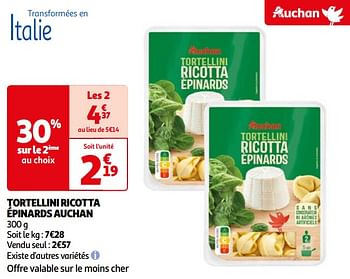 Promoties Tortellini ricotta épinards auchan - Huismerk - Auchan - Geldig van 07/05/2024 tot 19/05/2024 bij Auchan
