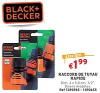 Promotions Raccord de tuyau rapide - Black & Descker - Valide de 08/05/2024 à 11/05/2024 chez Trafic
