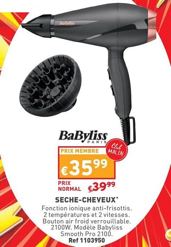 Promoties Seche-cheveux babyliss smooth pro 2100 - Babyliss - Geldig van 08/05/2024 tot 11/05/2024 bij Trafic