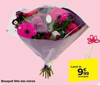 Promotions Bouquet fête des mères - Produit maison - Carrefour  - Valide de 08/05/2024 à 14/05/2024 chez Carrefour