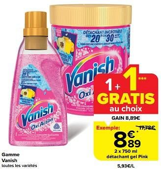 Promotions Détachant gel pink - Vanish - Valide de 08/05/2024 à 14/05/2024 chez Carrefour