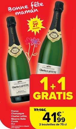 Promoties France champagne charles lafi tte réserve belle cuvée brut - Champagne - Geldig van 08/05/2024 tot 14/05/2024 bij Carrefour