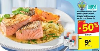 Promotions Pavé de saumon avec peau filière qualité carrefour - Produit maison - Carrefour  - Valide de 08/05/2024 à 14/05/2024 chez Carrefour