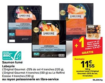 Promoties Saumon fumé l’original gourmet -25% de sel - Labeyrie - Geldig van 08/05/2024 tot 14/05/2024 bij Carrefour