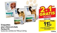 Promotions Croquettes au poulet pour chats senior - Perfect Fit  - Valide de 08/05/2024 à 14/05/2024 chez Carrefour