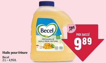 Promoties Huile pour friture becel - Becel - Geldig van 08/05/2024 tot 15/05/2024 bij Delhaize