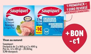 Promotions Thon au naturel saupiquet - Saupiquet - Valide de 08/05/2024 à 15/05/2024 chez Delhaize