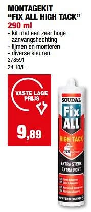 Promotions Montagekit fix all high tack - Soudal - Valide de 08/05/2024 à 19/05/2024 chez Hubo